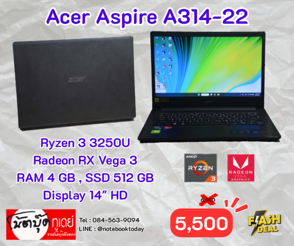 Acer Aspire A314-22 Ryzen 3 3250U SSD512G จอ14นิ้วFHD